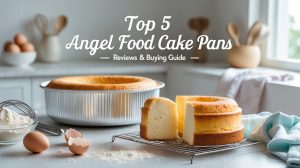 Best Angel Food Cake Pans